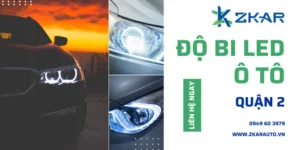 Độ Bi LED Ô Tô Chuyên Nghiệp Tại Quận 2