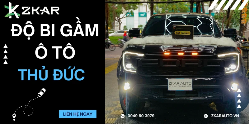 Trung Tâm Độ Bi Gầm Ô Tô Tại Thủ Đức