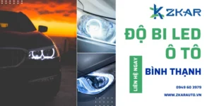 Độ Bi LED Ô Tô Chuyên Nghiệp Tại Bình Thạnh