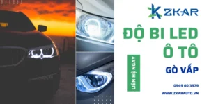 Độ Bi LED Ô Tô Chuyên Nghiệp Tại Gò Vấp