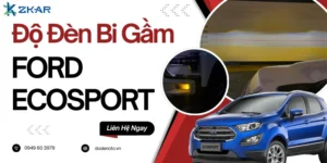 Độ Đèn Bi Gầm Tăng Sáng Cho Xe Ford Ecosport Tại TPHCM