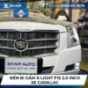 Đèn Bi Gầm X-LIGHT F10 2.0 INCH Xe Cadillac